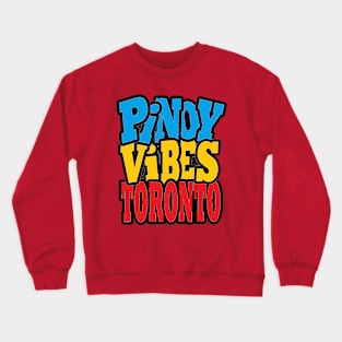 Pinoy Vibes Toronto Original Logo Crewneck Sweatshirt